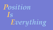 Position is everything